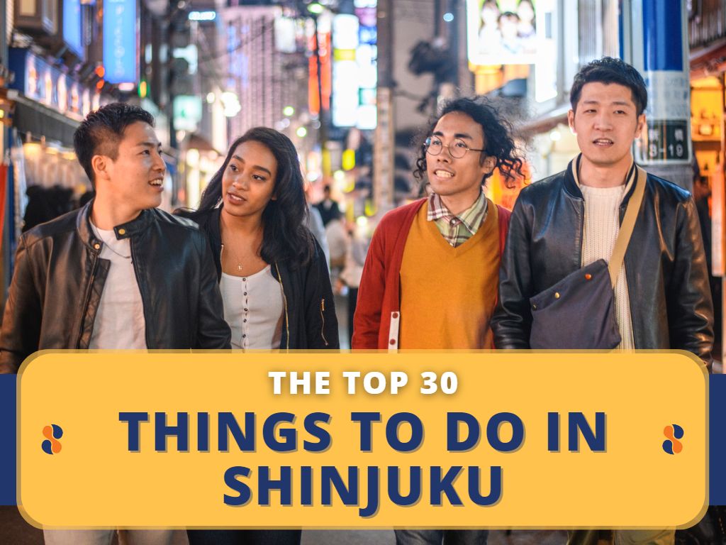 Top 30 Things to Do in Shinjuku - The Japan School