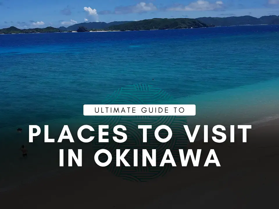 places to visit in okinawa featured image